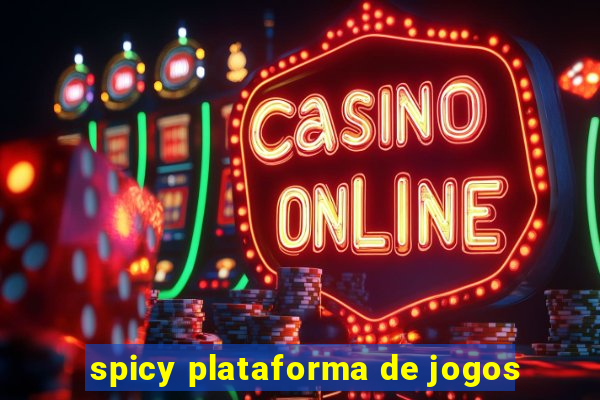 spicy plataforma de jogos